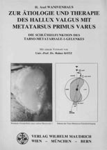 Zur Ätiologie und Therapie des Hallux valgus mit Metatarsus primus varus